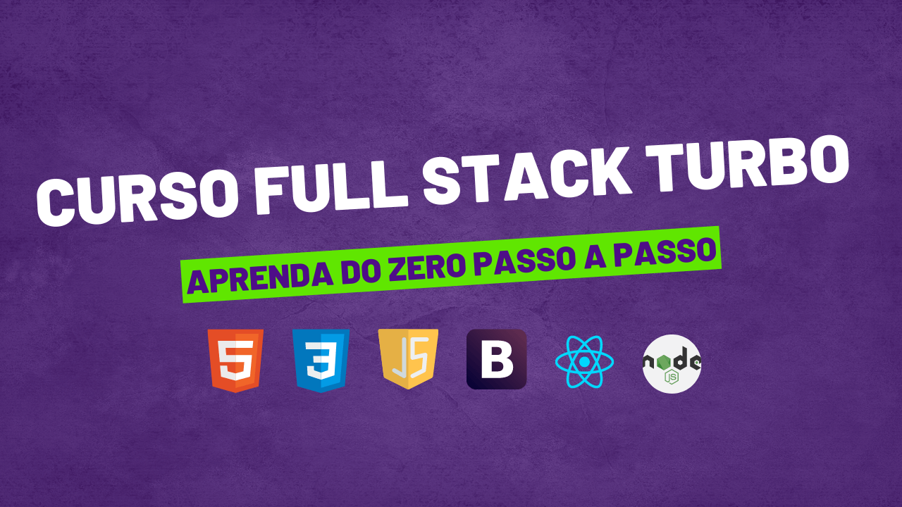 Curso Full Stack Turbo: Aprenda a programar  zero